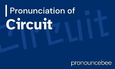 circuit pronounce|How to pronounce CIRCUIT in British English .